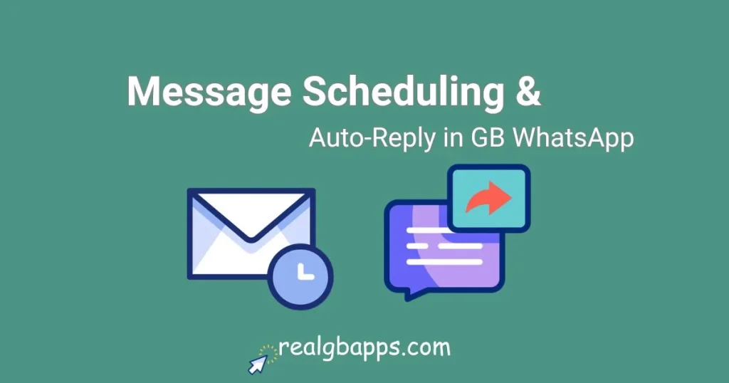 WhatsApp GB Message Scheduler and Auto Reply Features 1 Message Scheduler and Auto Reply Features